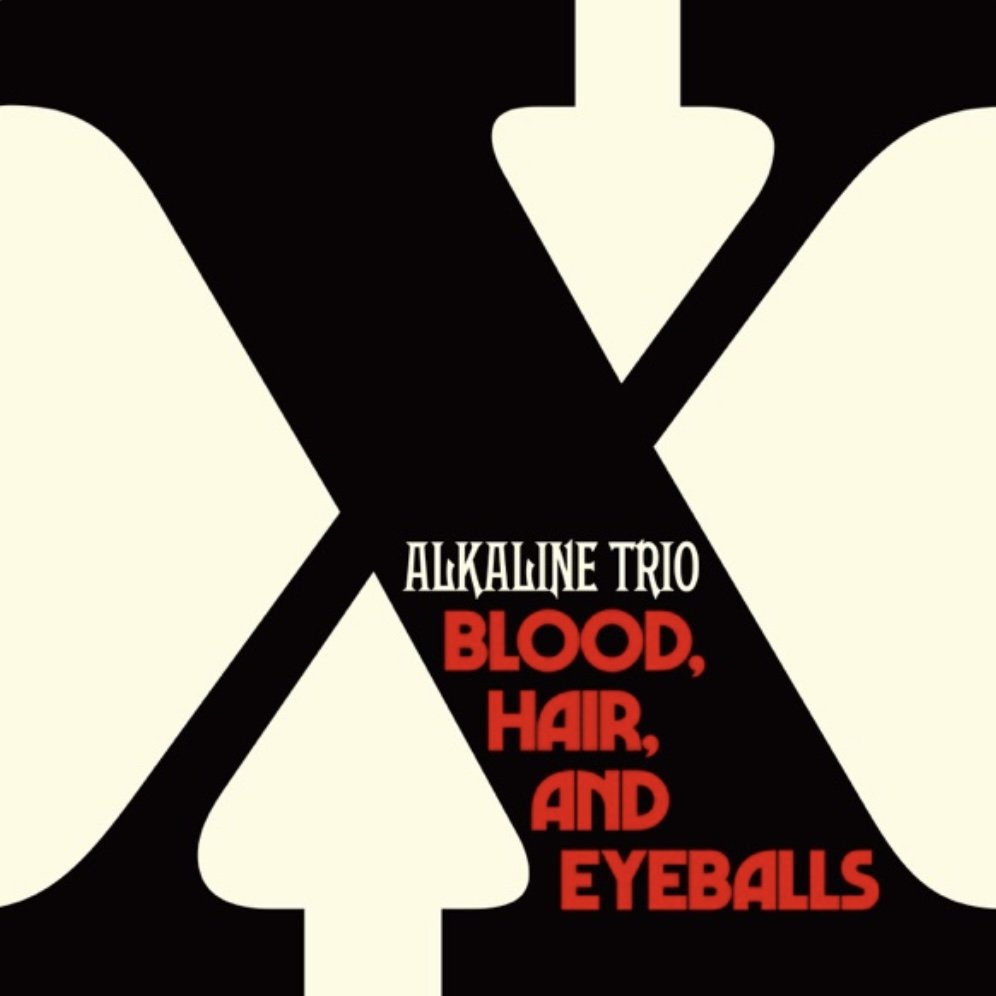 Alkaline Trio - Blood, Hair, And Eyeballs (Vinyl)